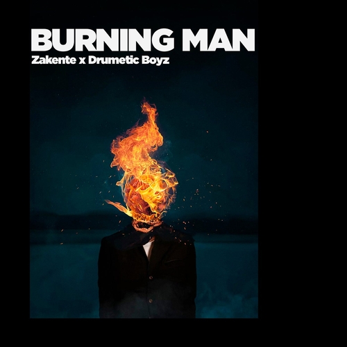 Drumetic Boyz & Zakente - Burning Man [DRB012]